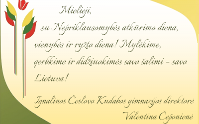 Su Nepriklausomybės atkūrimo diena, vienybės ir ryžto diena!