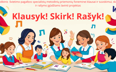 Projektas „Klausyk! Skirk! Rašyk!“.