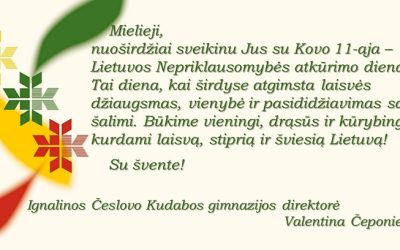 Būkime vieningi, drąsūs ir kūrybingi kurdami laisvą, stiprią ir šviesią Lietuvą!