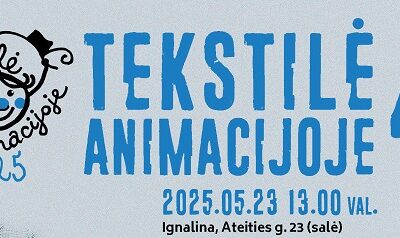 Edukacinė stovykla „Tekstilė animacijoje 4“
