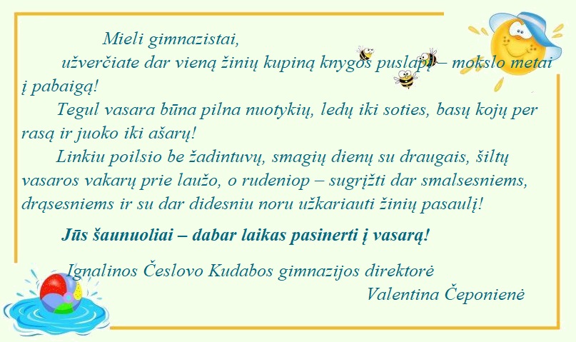 Tegul vasara būna pilna nuotykių …